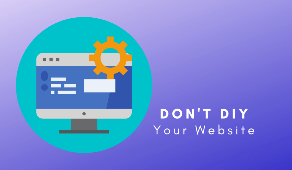 Don't Build Your Website